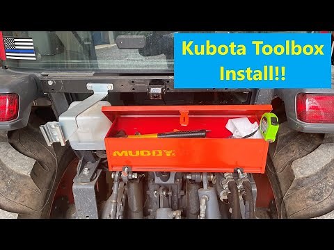 Tractor Toolbox Instillation Where and How on at Kubota tractor Toolbox Installation With Dr Joe
