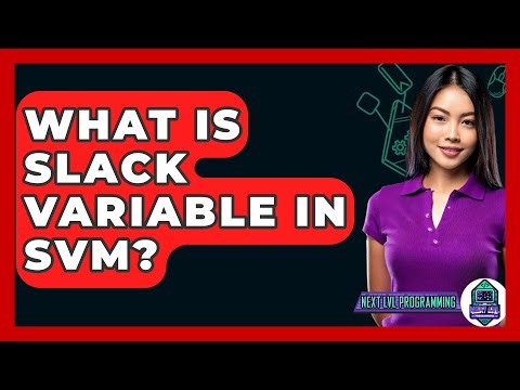 What Is Slack Variable In SVM? - Next LVL Programming