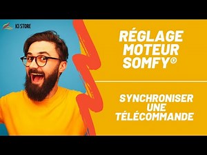 Comment synchroniser la télécommande avec un moteur Somfy ?
