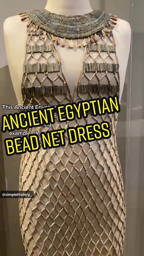 Ancient Egyptian Bead Net Dress: A Glimpse into High Fashion of the Past