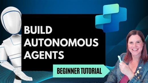 Build Your First Autonomous Agent with Copilot Studio | Lisa Crosbie | 17 comments