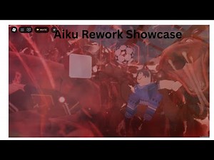 NEW REWORKED AIKU STYLE SHOWCASE | ALL Moves & Effects | [BlueLock:RIvals]