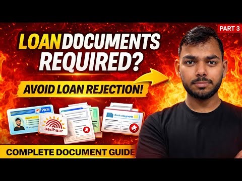 Loan Ke Liye Kaunse Documents Required? Part 3 | Personal, Business, Home, LAP Loan Complete Guide
