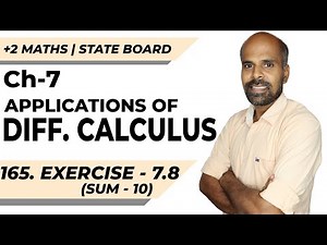 +2 | Ex - 7.8 | Sum No. 10 | Applications of Diff. Calculus | Class 12 | State Board | ram maths