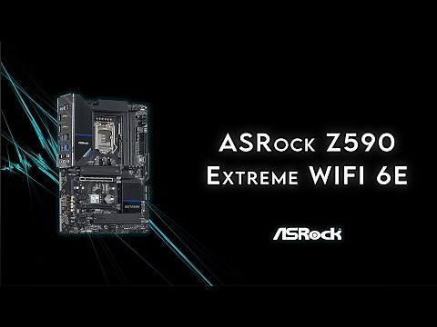 ASRock Z590 Extreme WIFI 6E - Overview