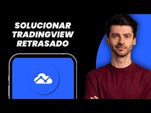 Cómo Solucionar El Lag En Tradingview 2025 (Guía Completa)