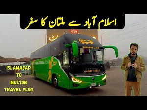 Islamabad to Multan Travel Vlog | Kainat Travels Complete Journey, Bus Review & Food Quality