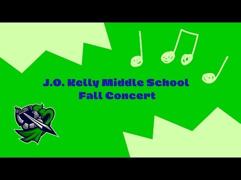 J.O. Kelly Middle School | 2025 Fall Concert