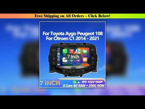 Android Auto 7inch Radio For Toyota Aygo Peugeot 108 Citroen C1 2014 - 2021 Autoradio Multimedia