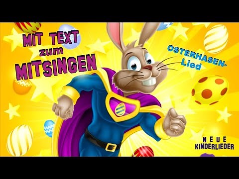 OSTERHASEN Lied - TEXT Video 🐰 Osterlieder für Kinder ♫ Sing mit - Kinderlieder / Ostern 2026
