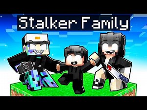 Having a STALKER FAMILY in Minecraft!