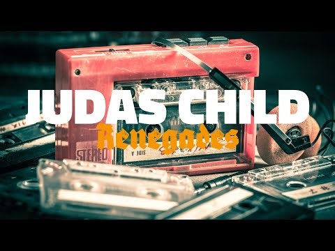 Judas Child - Renegades (Official Lyric Video)