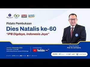 Pembukaan Dies Natalis ke-60 IPB University