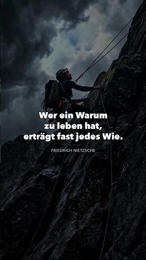 Wer ein Warum zu leben hat, erträgt fast jedes Wie. | FRIEDRICH NIETZSCHE