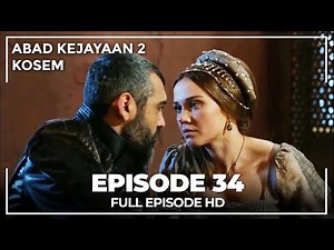 Abad Kejayaan 2: Kosem Episode 34 (Bahasa Indonesia)