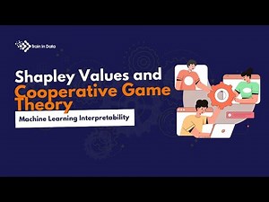 Shapley Values and Cooperative Game Theory | Machine Learning Interpretability