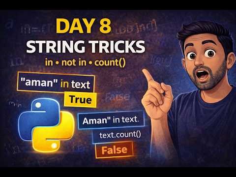 Python Day 8: String Membership Operators & Case Methods Explained