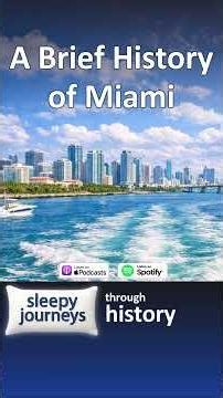 A Brief History of Miami | #miami #miamihistory #americanhistory