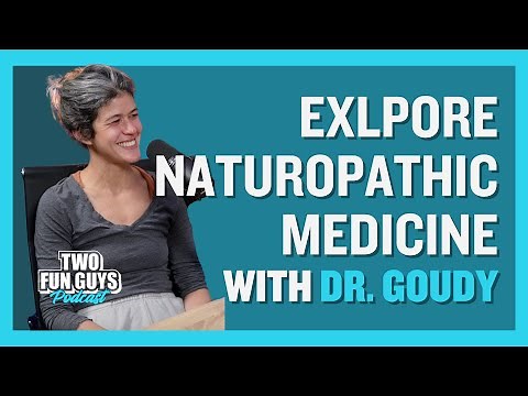 Exploring Naturopathic Medicine with Dr. Victoria Goudy