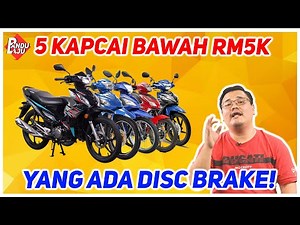 5 MOTOR KAPCAI BAWAH RM5K, Siap Dengan Disc Brake!