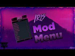 [NEW] IRIS MOD MENU FREE! [GTA ONLINE]
