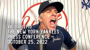 The New York Yankees Press Conference with Vic DiBitetto — October 25, 2022 | Vic DiBitetto