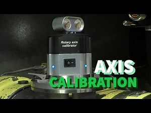 Optimizing Linear and Rotary axis using Renishaw XL-80 Laser Interferometer,XR 20-W & QC20-W Ballbar
