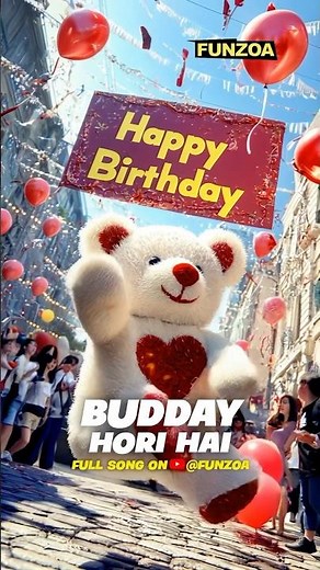 Budday Hori Hai - Happy Birthday Song - Funny Birthday Wish for friends & Family #funzoa #mimiteddy
