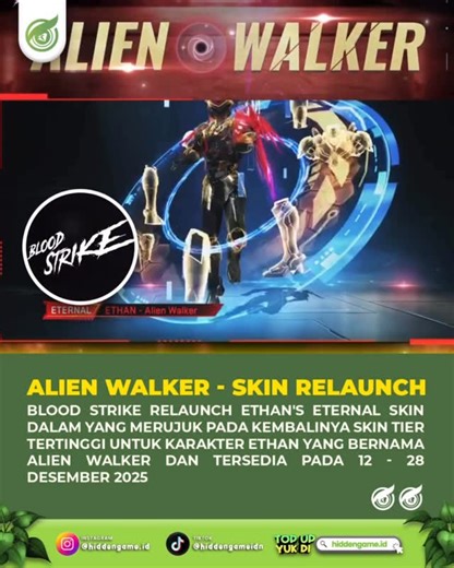 Hidden Game | Top Up FF ML 💎 on Instagram: "Alien Walker - Skin Relaunch🙌🏻 Blood Strike Relaunch Ethan’s Eternal Skin dalam yang merujuk pada kembalinya skin tier tertinggi untuk karakter Ethan’s yang bernama Alien Walker yang tersedia pada 12 - 28 Desember 2025 🎉 #honorofkings #honorpfkingsindonesia #hiddengame #mendinghiddengame"