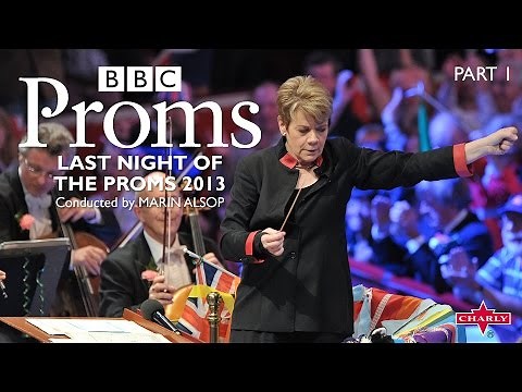 Last Night of the Proms, Pt. 1 - BBC Proms 2013 - Royal Albert Hall