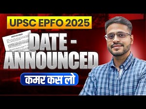 UPSC EPFO 2025 | Date Announced | Finish Your Syllabus in 45 Days