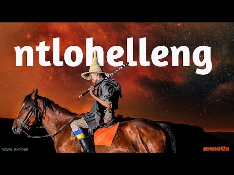 Wave Rhyder - Ntlohelleng (Official Audio)