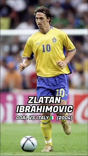 ZLATAN IBRAHIMOVIĆ 🇸🇪 – GOAL VS ITALY 🇮🇹 (2004)