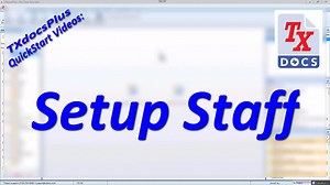 TXdocsPlus Setup Staff QuickStart