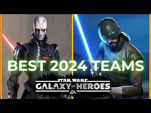 10 BEST Teams for SWGOH in 2024