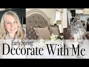 Early Spring Decorate With Me | Cottage-Style Decor | 2025