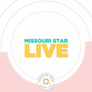 Join Jenny, Natalie, and Misty in a National Quilting Month recap on the next Missouri Star LIVE! Tune in on Tuesday, March 29 at 11:00am CST on Facebook and YouTube. | Quilting Deals - Missouri Star Quilt Co