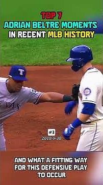 Top 7 Moments That Made Adrian Beltre The Most Loved Player In MLB #mlb #baseball