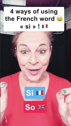 4 ways of using “si” in French 🇫🇷