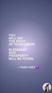 You Will Enjoy the Fruit of Your Labor | Psalm 128:2