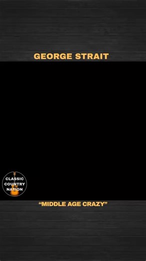 “Middle Age Crazy” by George Strait is a smooth, relatable country classic about love, reflection, and the changes that come with time 🎶🤠. The King’s calm storytelling hits close to home, have you ever caught yourself looking back and wondering how time moved so fast? #GeorgeStrait #MiddleAgeCrazy #CountryLegend | Classic Country Nation