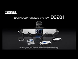 DSPPA | D6201 Intelligent Conference System Introduction