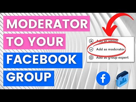 How To Add A Moderator To A Facebook Group? [in 2025]