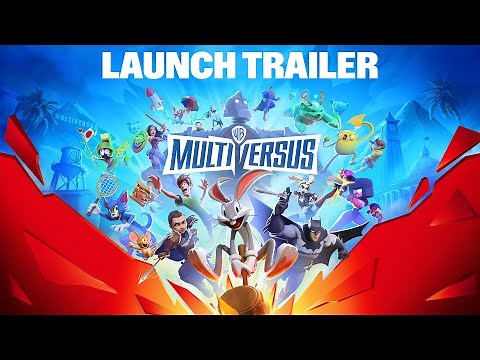 MultiVersus: Official Launch Trailer