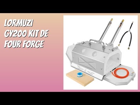 AVIS (2026) : Lormuzi GY200 Kit de four forge. DÉTAILS