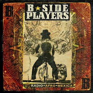 B-Side Players - Radio Afro-Mexica