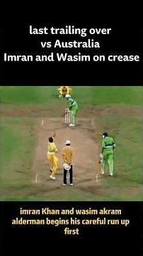 Last over thriller Pak vs Aus Imran Khan and Wasim Akram On Crease#yt #cricket #t20worldcup