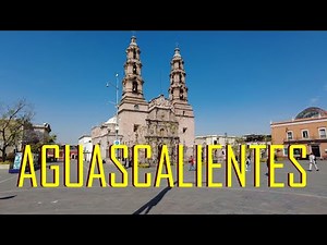 The Beautiful Center of Aguascalientes