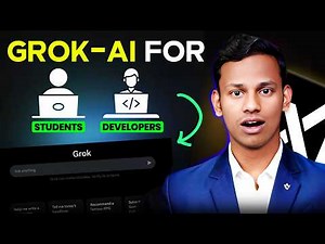 GROK AI Master Class for Students & Software Developer in 2025