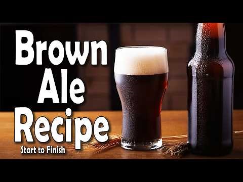 Brown Ale Beer Recipe - From Start to Drinking